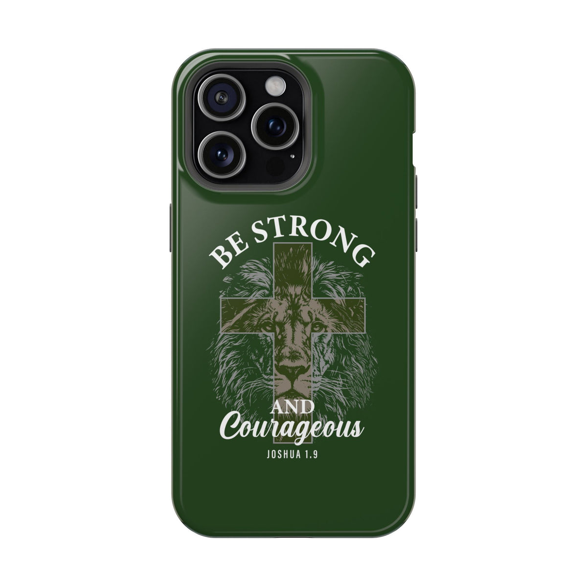 Be Strong Lion protective phone case for iPhone 15 Pro Max, glossy finish