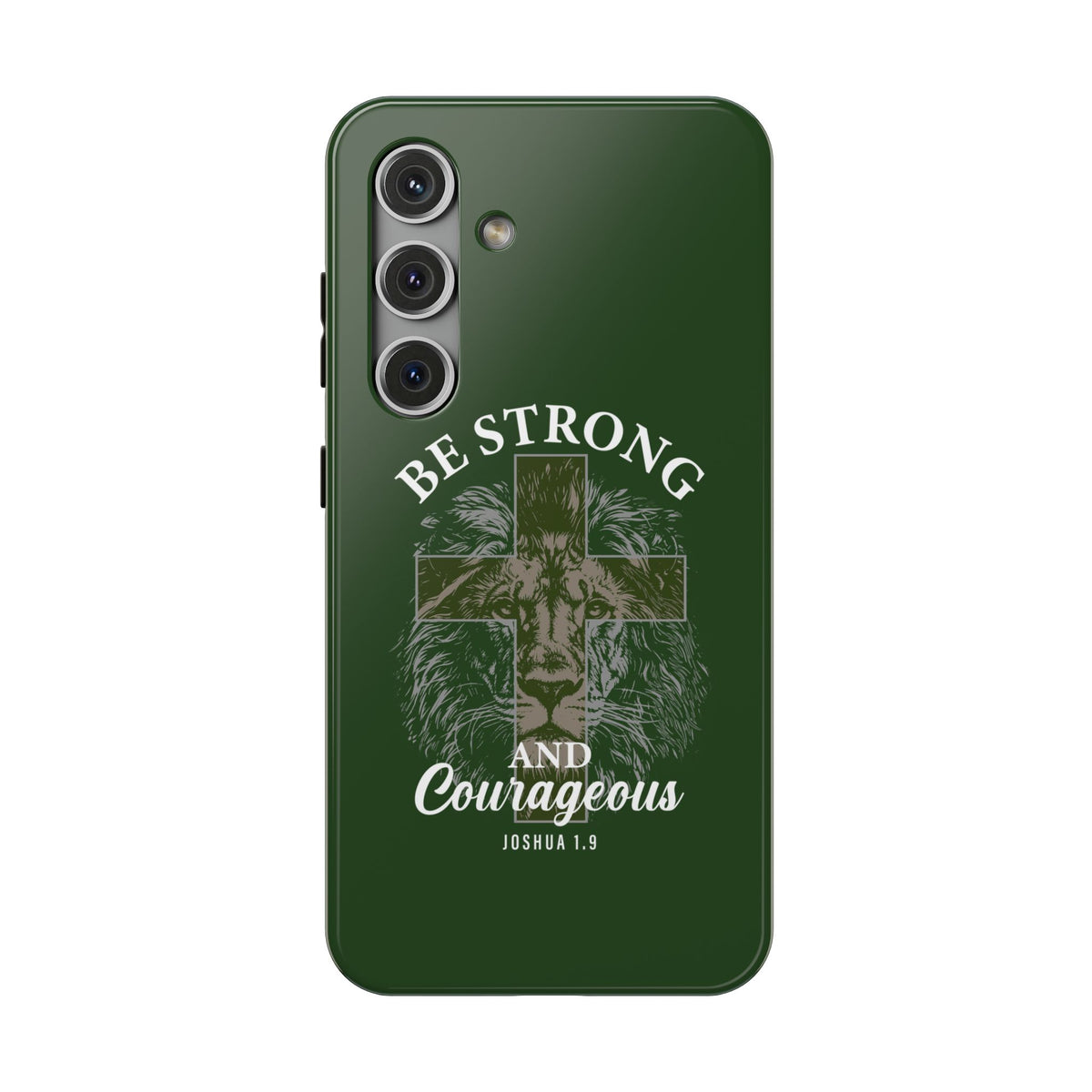 Be Strong Lion protective phone case for Samsung Galaxy S24, glossy finish