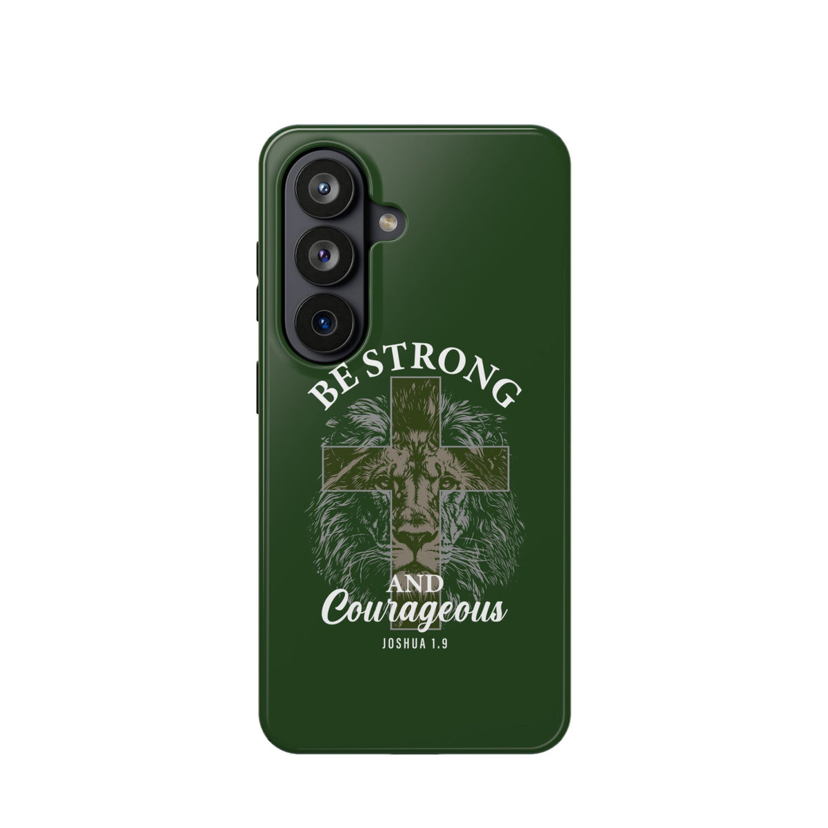 Be Strong Lion protective phone case for Samsung Galaxy S26, glossy finish