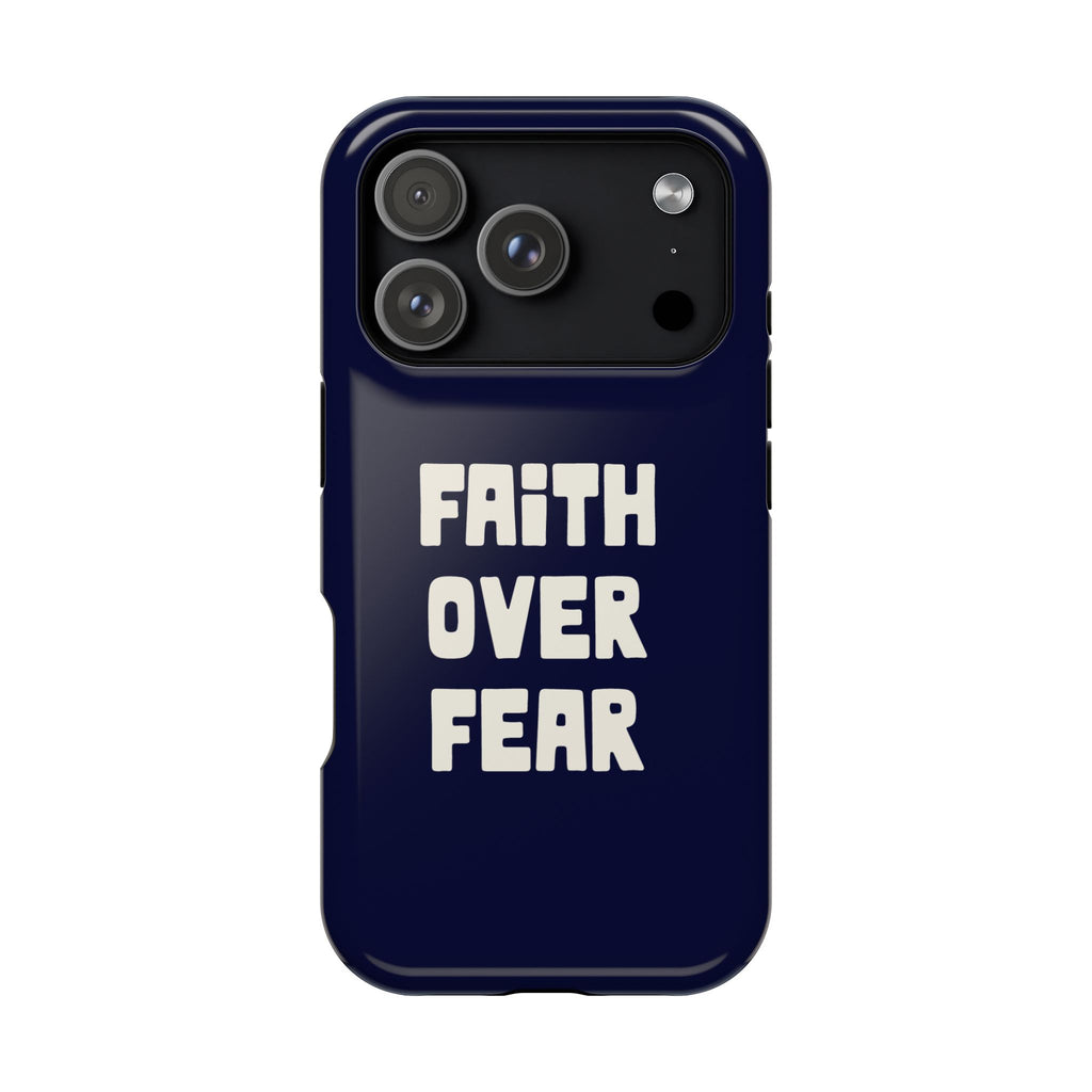 Faith Over Fear protective phone case for iPhone 18 Pro, glossy finish