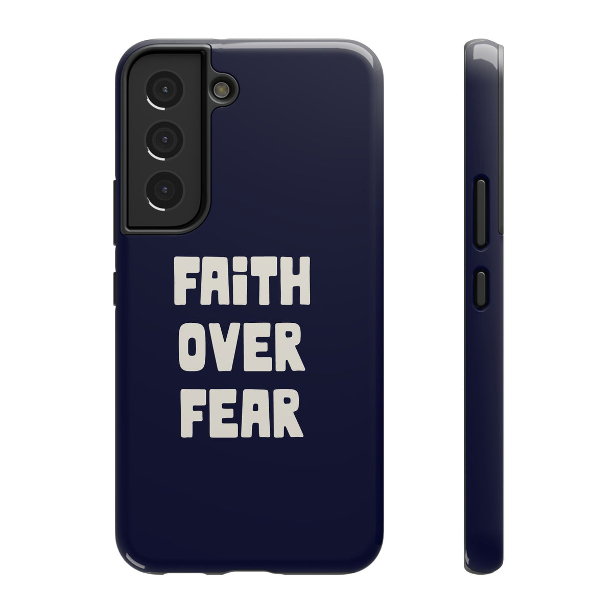 Faith Over Fear protective phone case for Samsung Galaxy S22, glossy finish