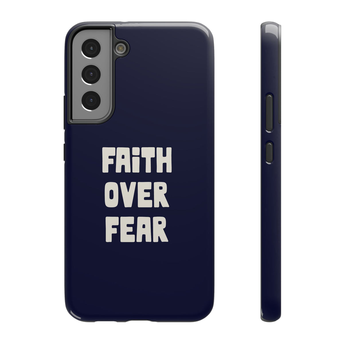 Faith Over Fear protective phone case for Samsung Galaxy S22 Plus, glossy finish