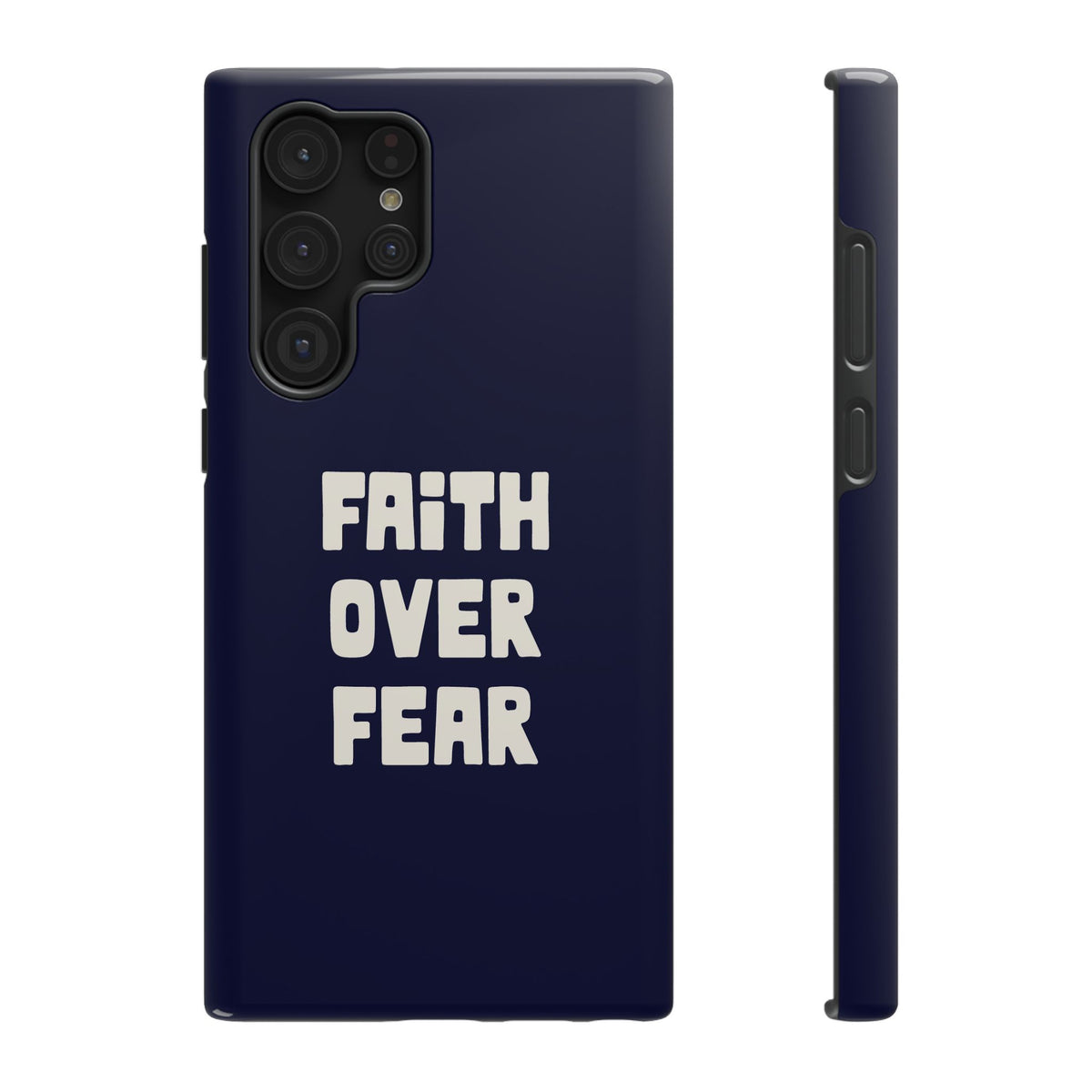 Faith Over Fear protective phone case for Samsung Galaxy S22 Ultra, glossy finish