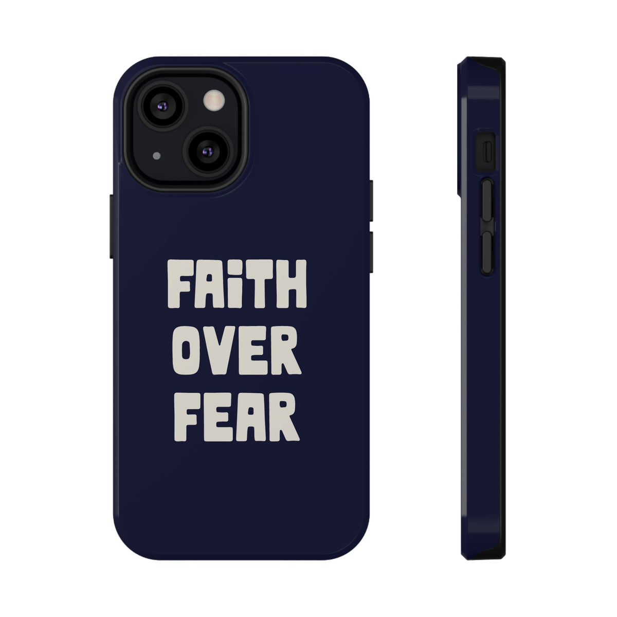 Faith Over Fear protective phone case for iPhone 13 Mini, glossy finish