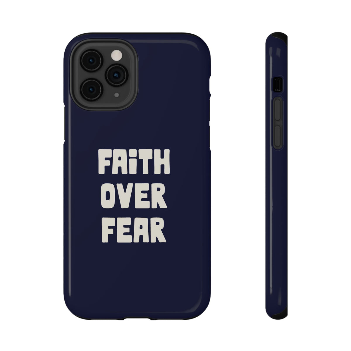 Faith Over Fear protective phone case for iPhone 11 Pro, glossy finish
