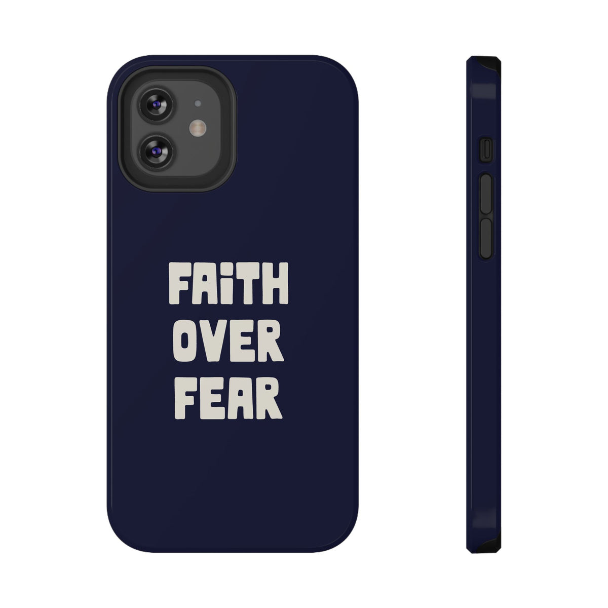 Faith Over Fear protective phone case for iPhone 12, glossy finish