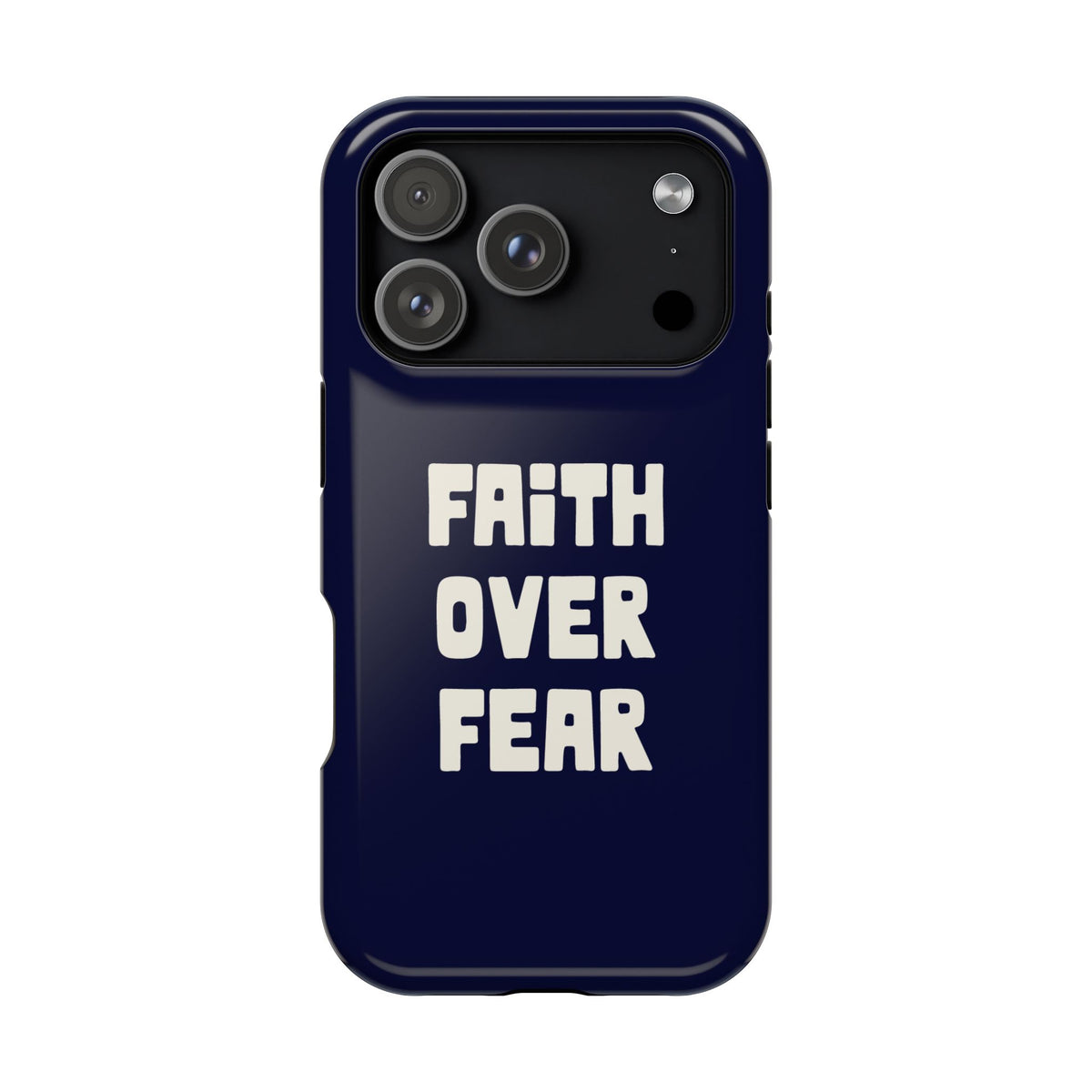 Faith Over Fear MagSafe case for iPhone 18 Pro, glossy finish
