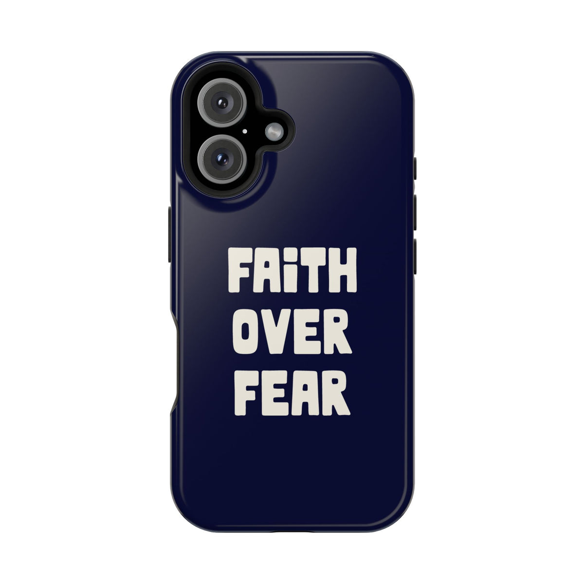Faith Over Fear MagSafe case for iPhone 16, glossy finish
