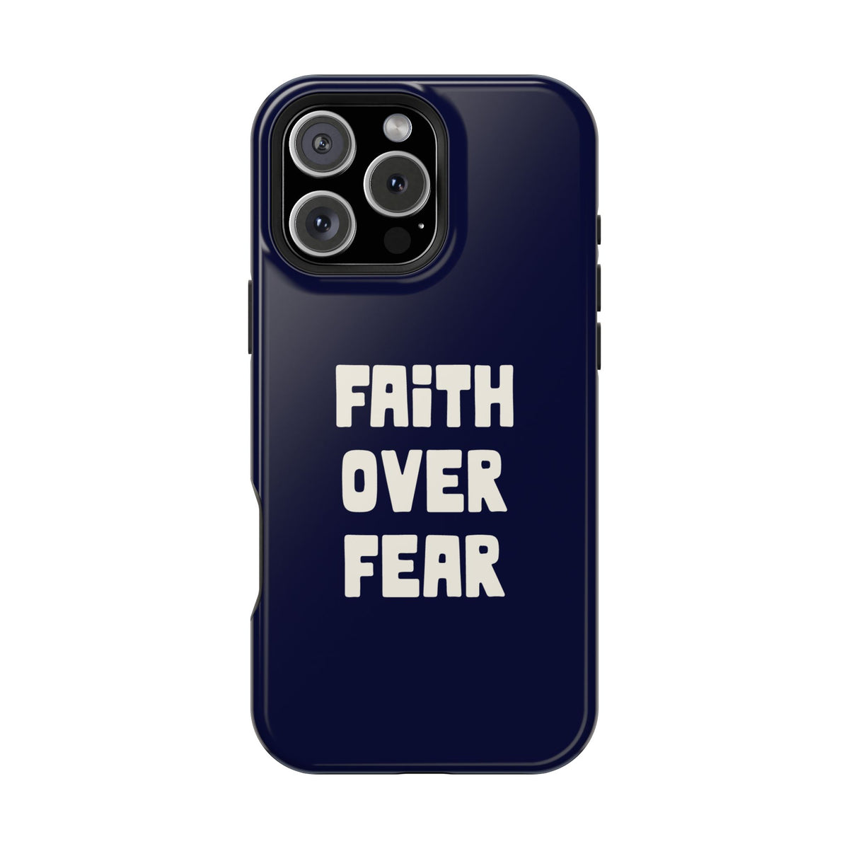 Faith Over Fear MagSafe case for iPhone 16 Pro Max, glossy finish
