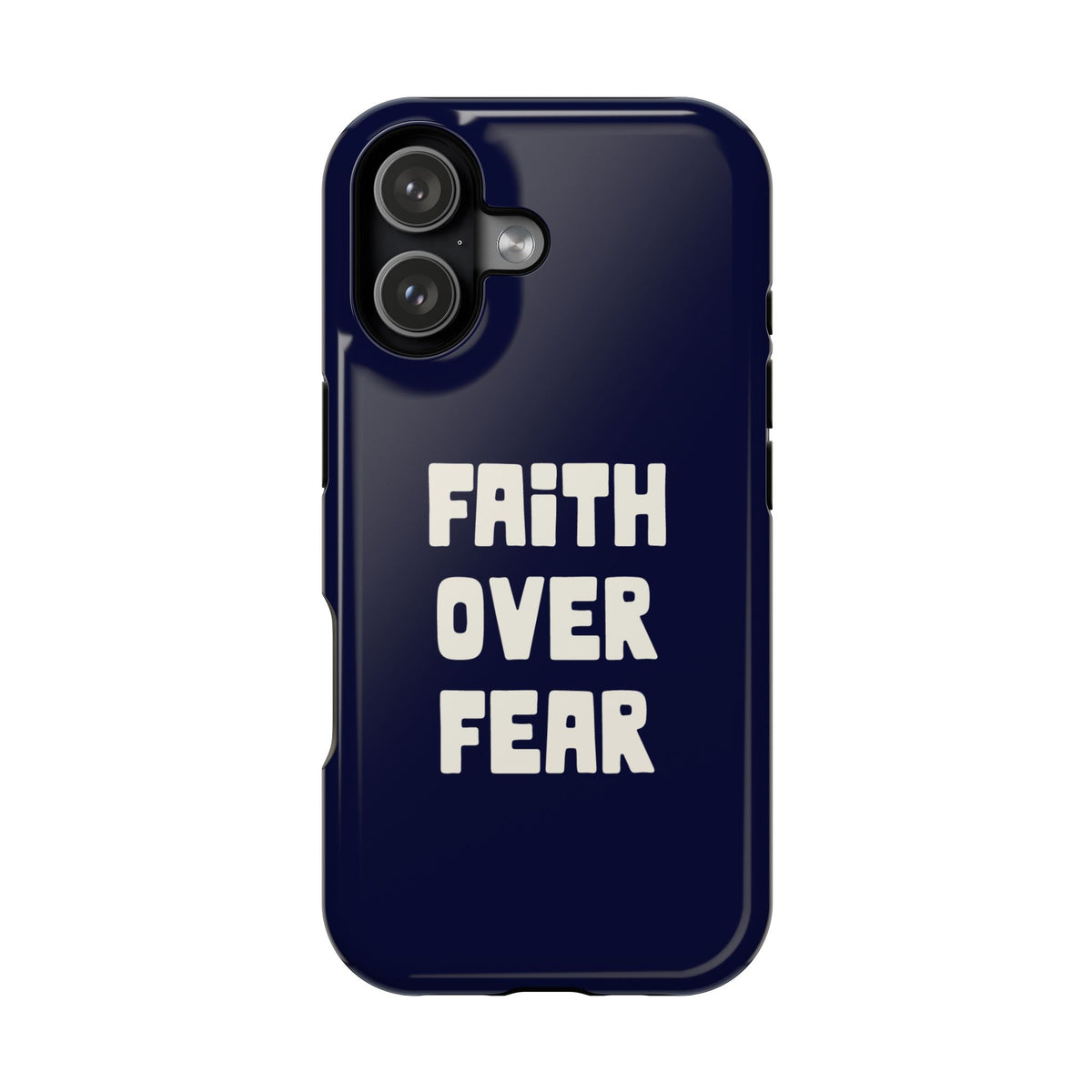 Faith Over Fear MagSafe case for iPhone 17, glossy finish