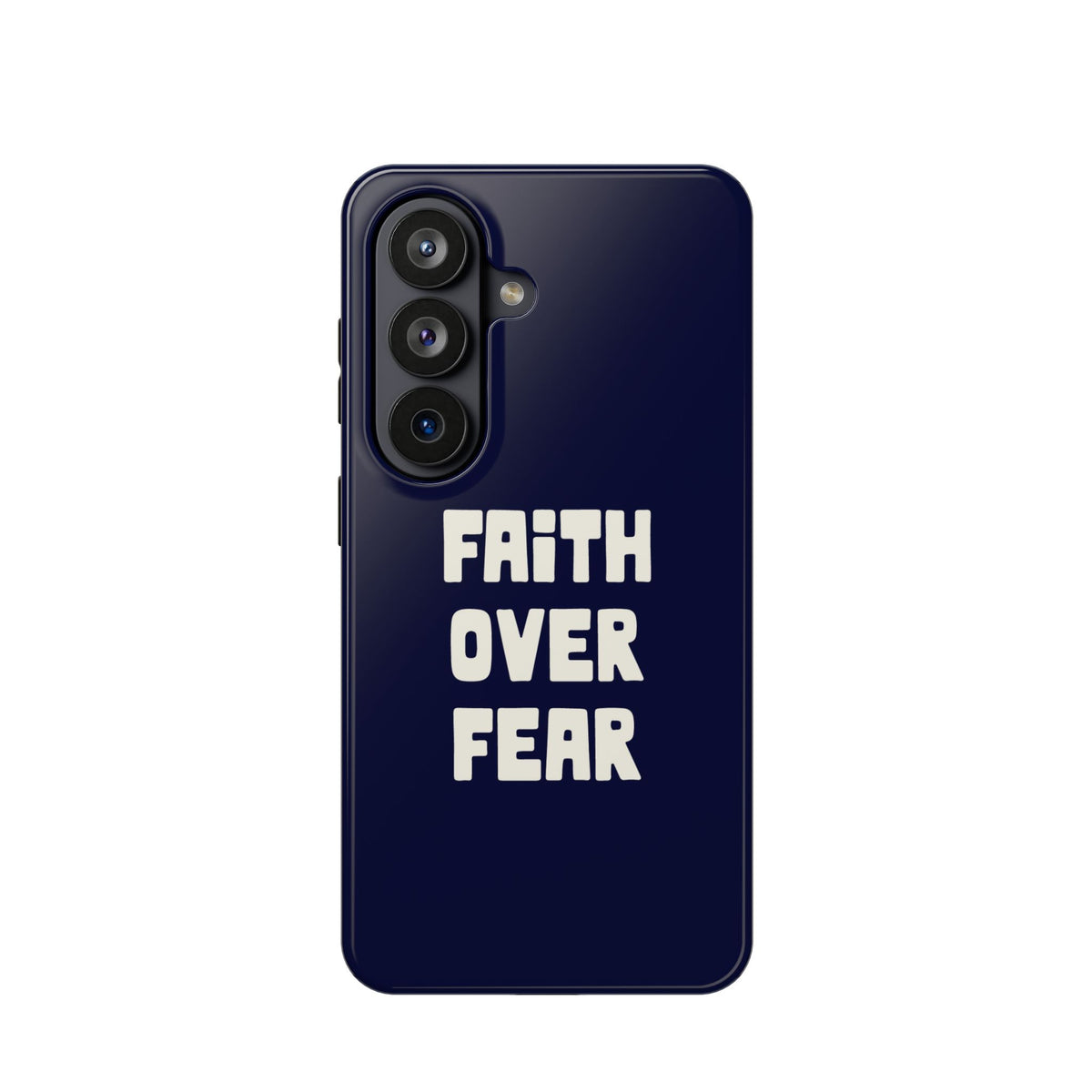 Faith Over Fear MagSafe case for Samsung Galaxy S26, glossy finish