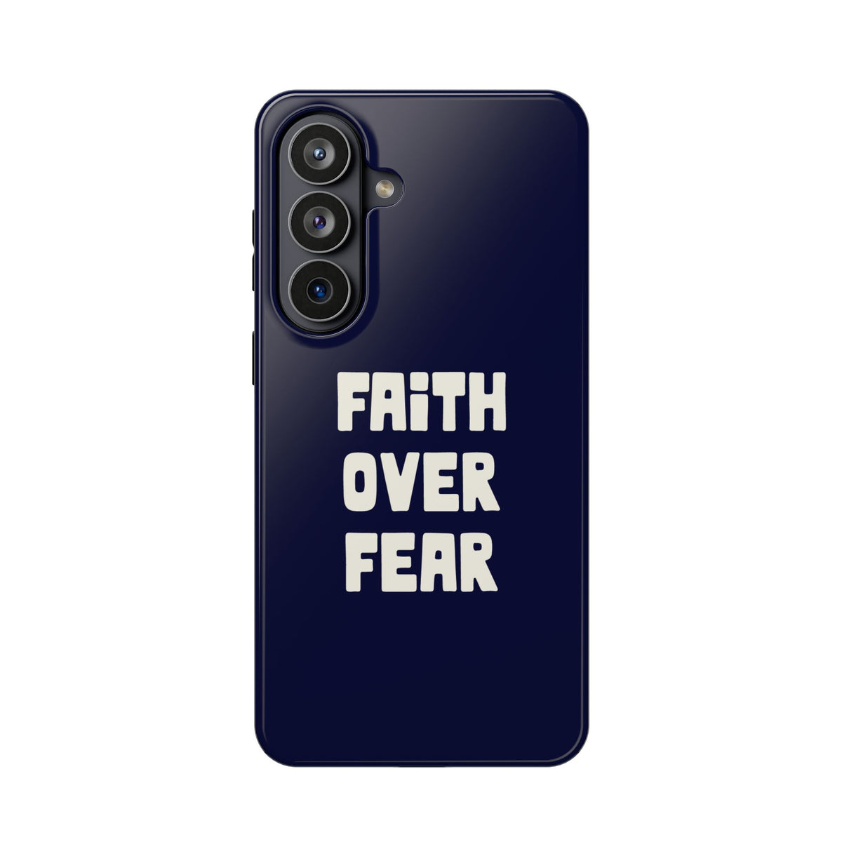 Faith Over Fear MagSafe case for Samsung Galaxy S26 Plus, glossy finish