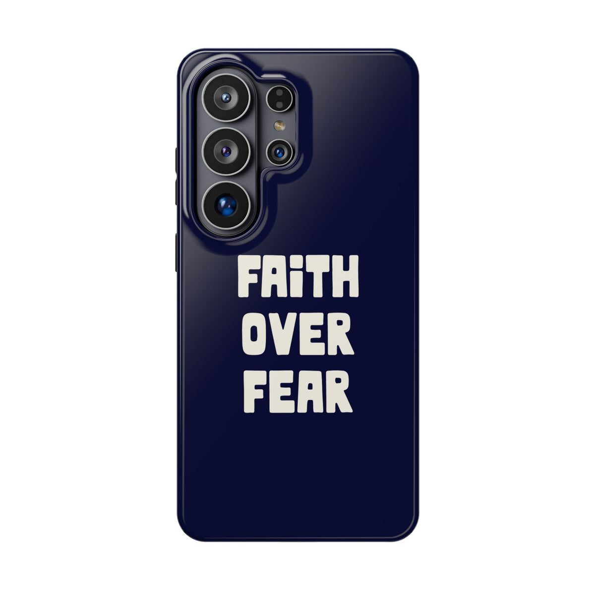 Faith Over Fear MagSafe case for Samsung Galaxy S26 Ultra, glossy finish