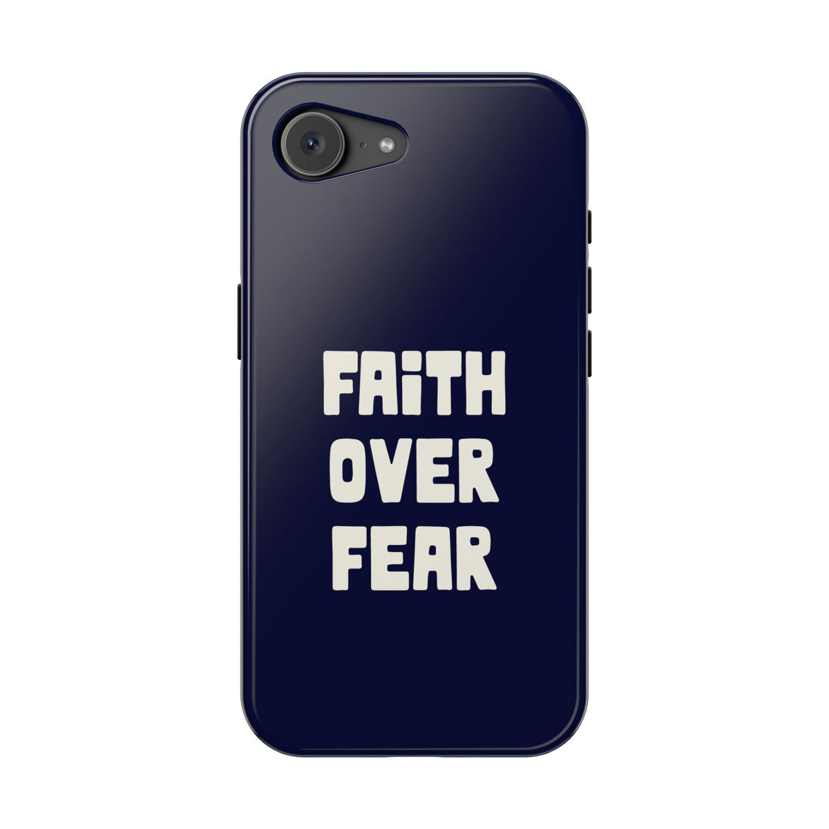Faith Over Fear MagSafe case for iPhone 17e, glossy finish