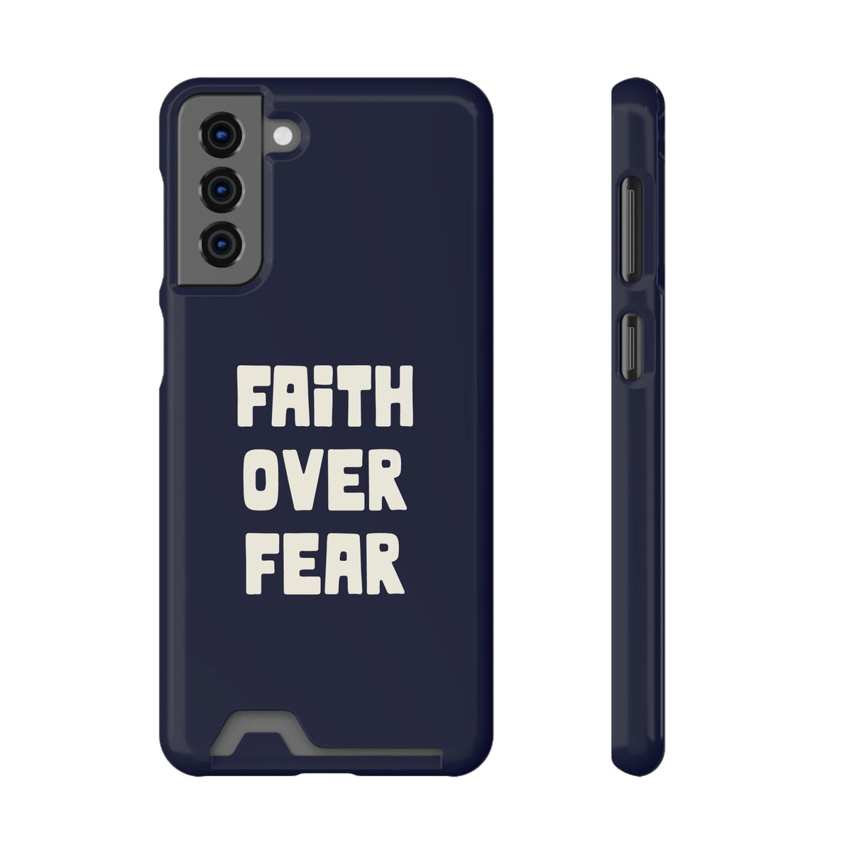 Faith Over Fear phone case with card holder for Samsung Galaxy S21 Plus, glossy finish