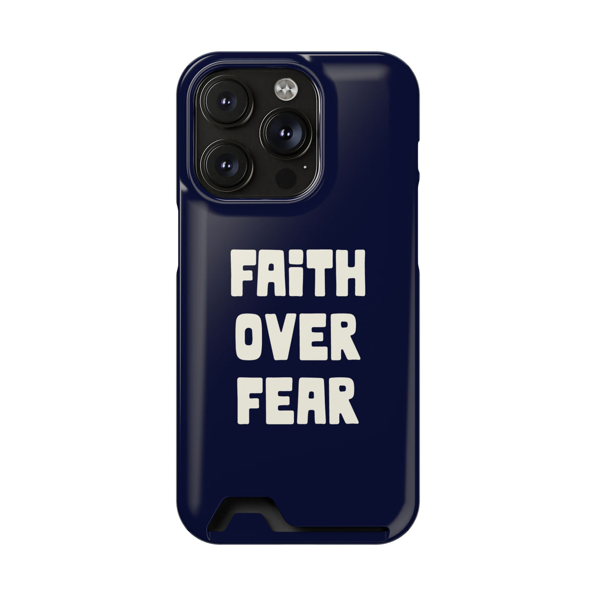 Faith Over Fear phone case with card holder for iPhone 14 Pro, glossy finish