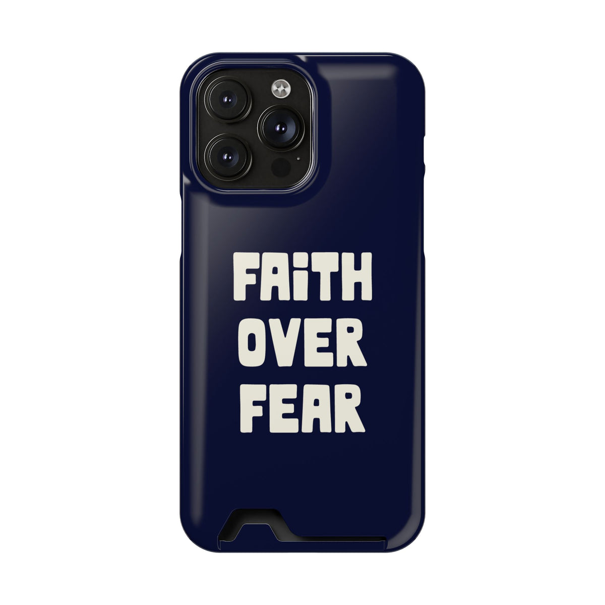 Faith Over Fear phone case with card holder for iPhone 14 Pro Max, glossy finish