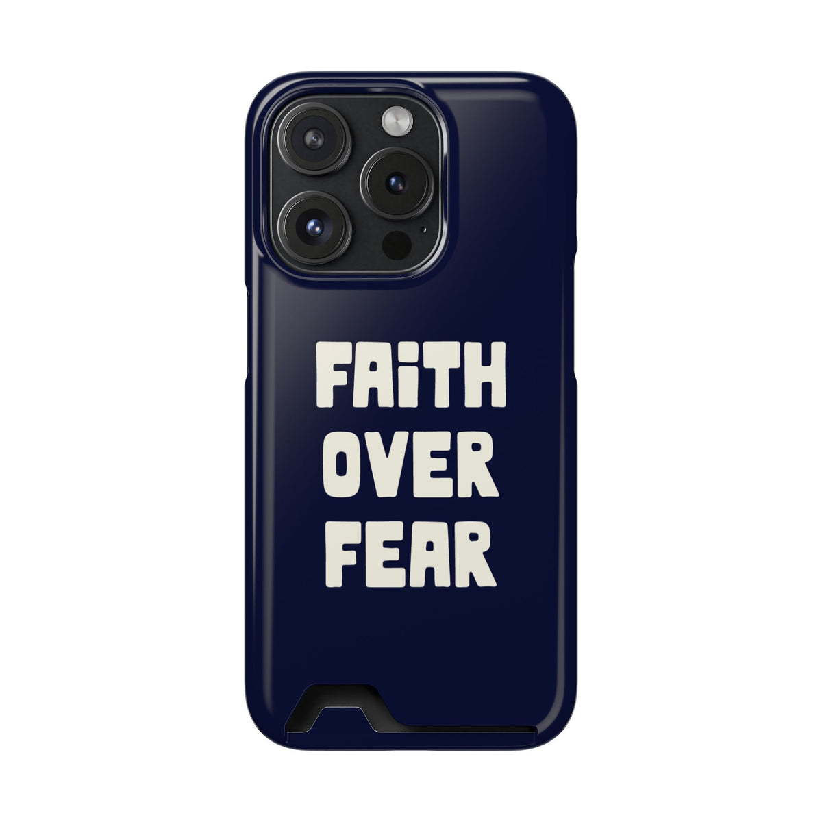 Faith Over Fear phone case with card holder for iPhone 15 Pro, glossy finish