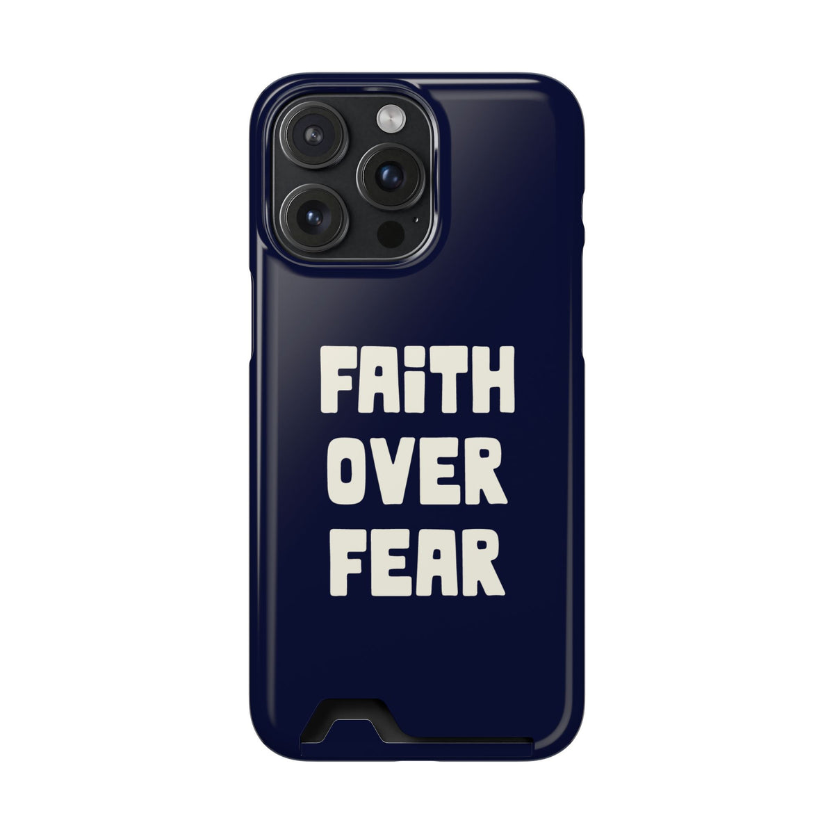 Faith Over Fear phone case with card holder for iPhone 15 Pro Max, glossy finish