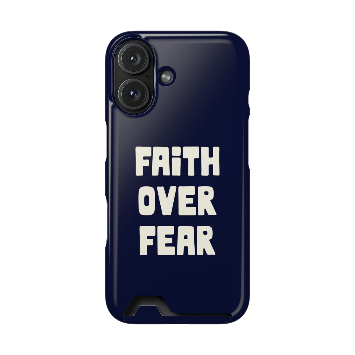 Faith Over Fear phone case with card holder for iPhone 16, glossy finish