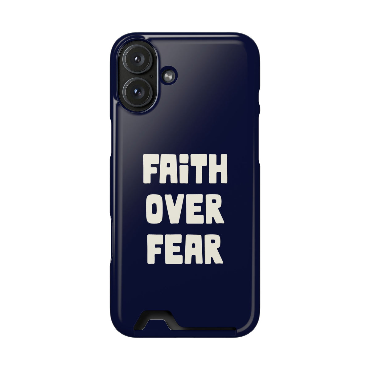 Faith Over Fear phone case with card holder for iPhone 16 Plus, glossy finish