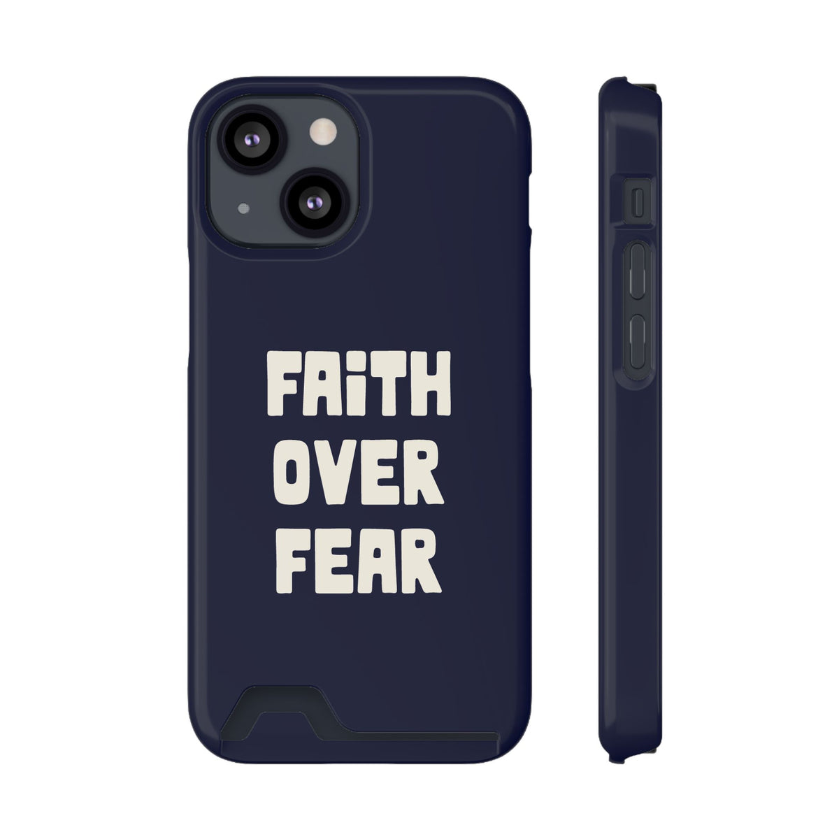 Faith Over Fear phone case with card holder for iPhone 13 Mini, glossy finish