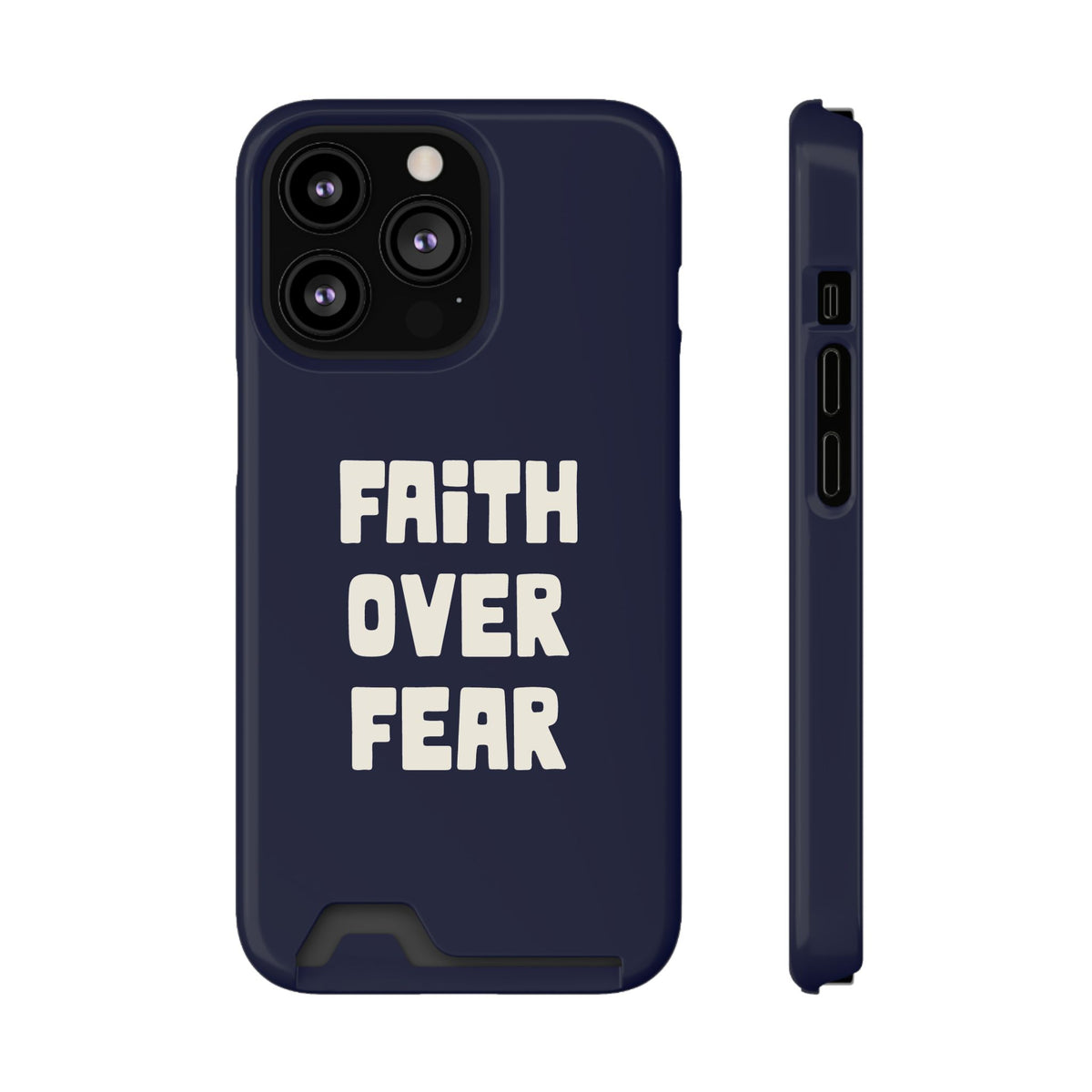 Faith Over Fear phone case with card holder for iPhone 13 Pro, glossy finish