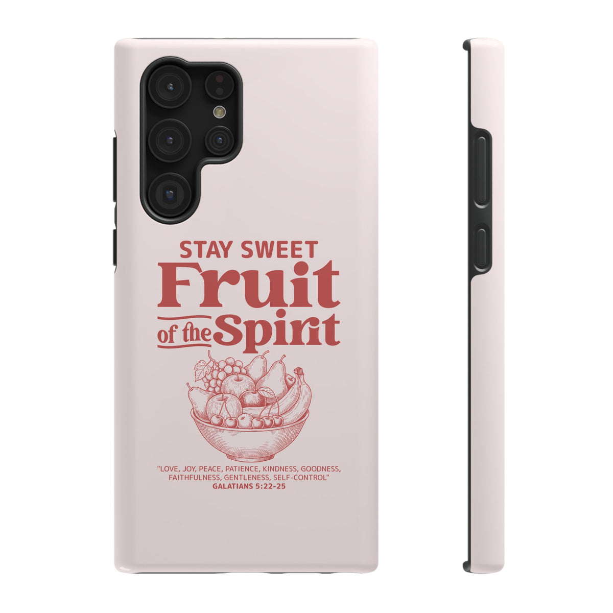 Fruit of the Spirit protective phone case for Samsung Galaxy S22 Ultra, glossy finish