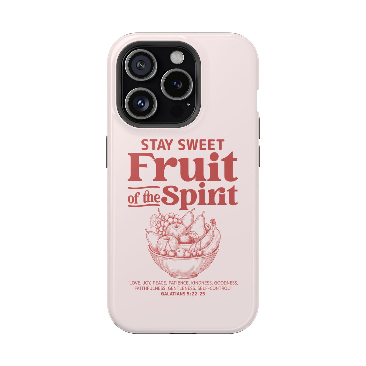 Fruit of the Spirit protective phone case for iPhone 15 Pro, glossy finish