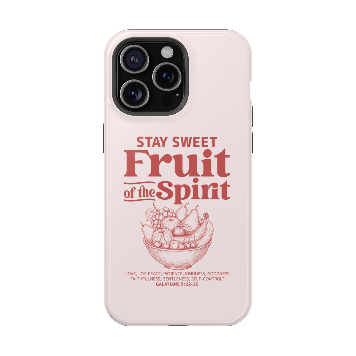 Fruit of the Spirit protective phone case for iPhone 15 Pro Max, glossy finish