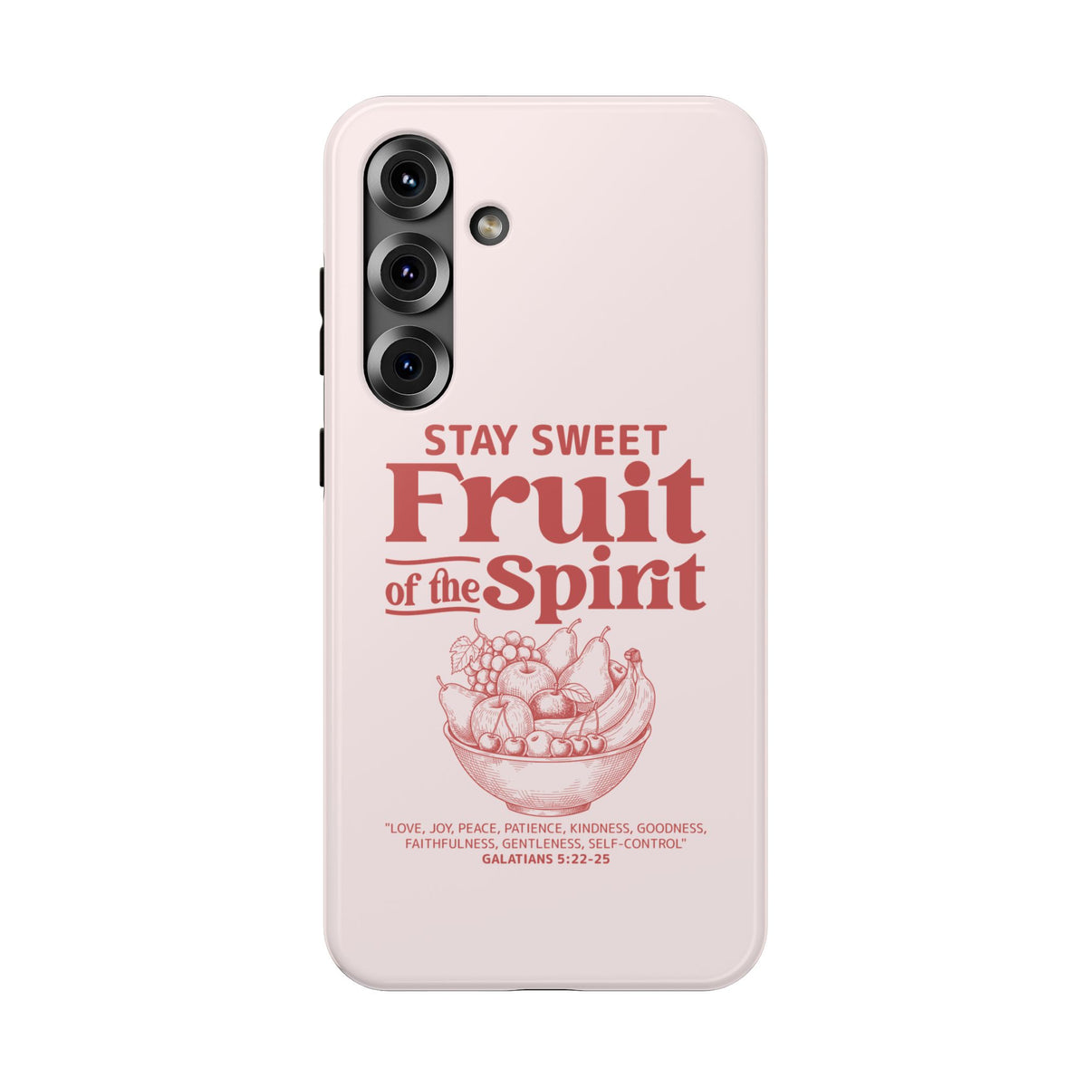 Fruit of the Spirit protective phone case for Samsung Galaxy S25 Plus, glossy finish