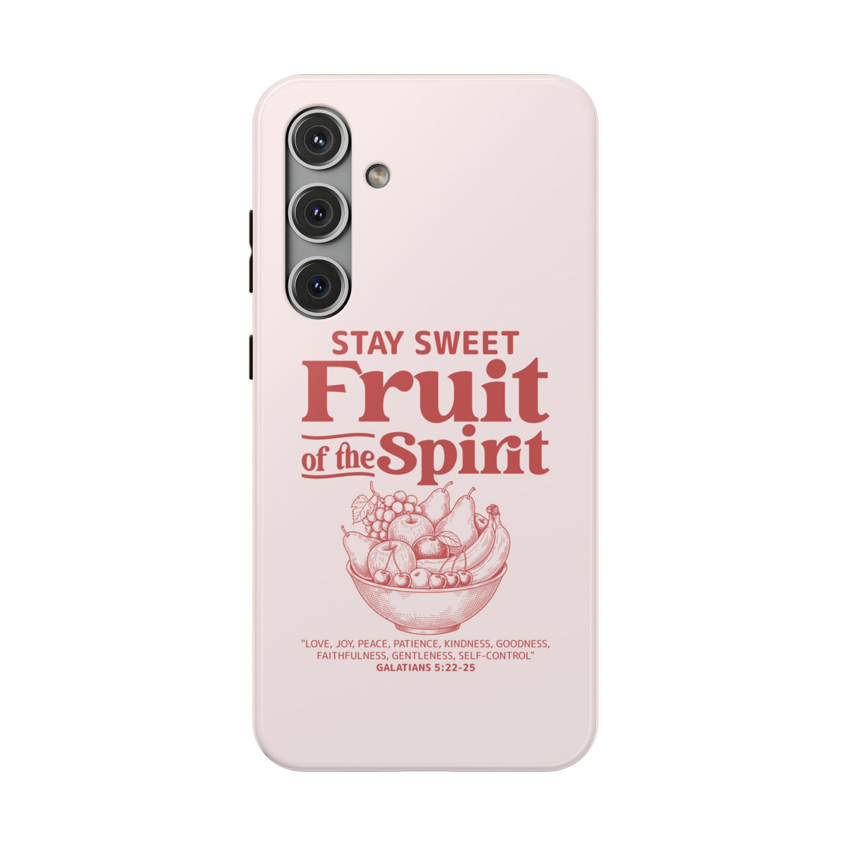 Fruit of the Spirit protective phone case for Samsung Galaxy S24 Plus, glossy finish
