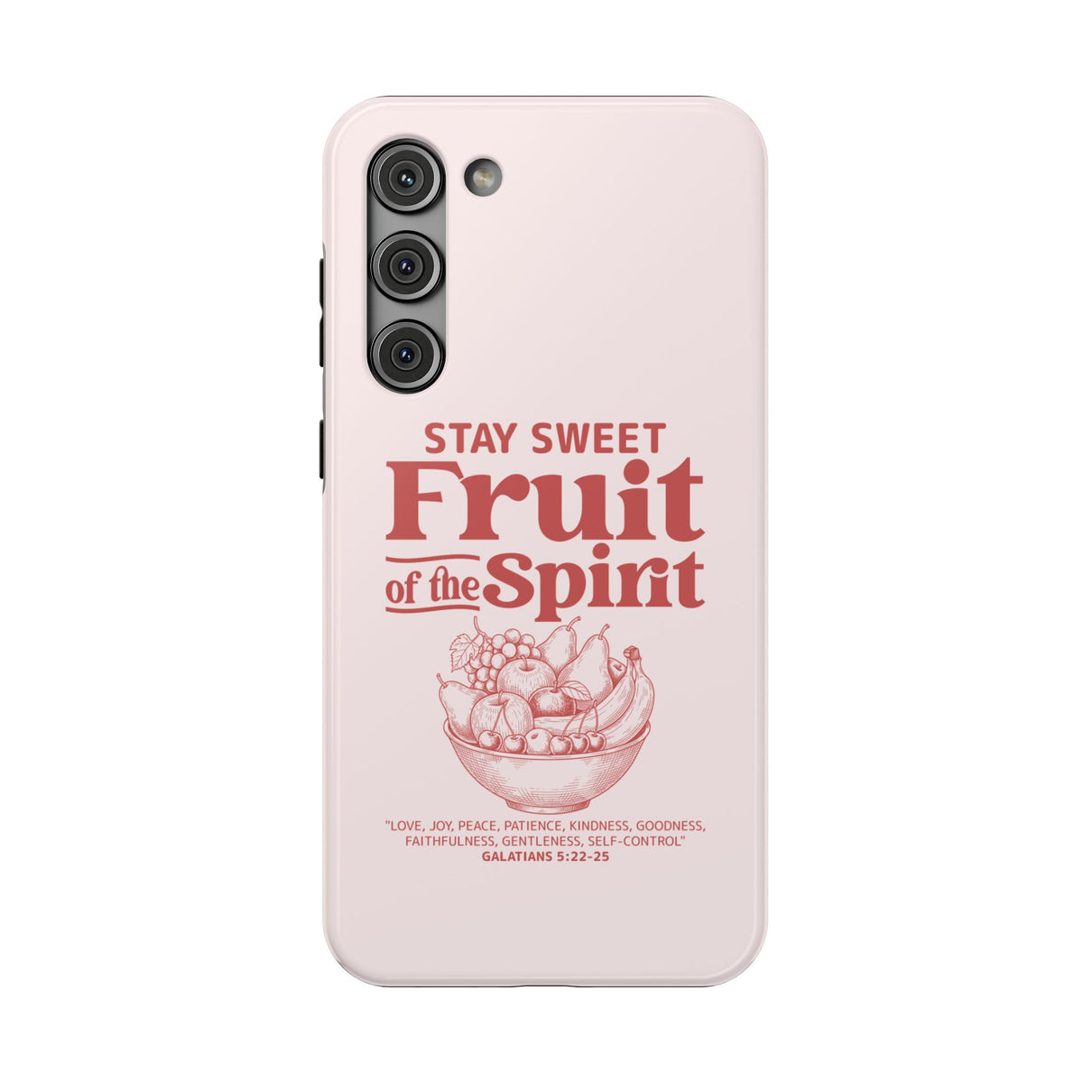 Fruit of the Spirit protective phone case for Samsung Galaxy S23 Plus, glossy finish