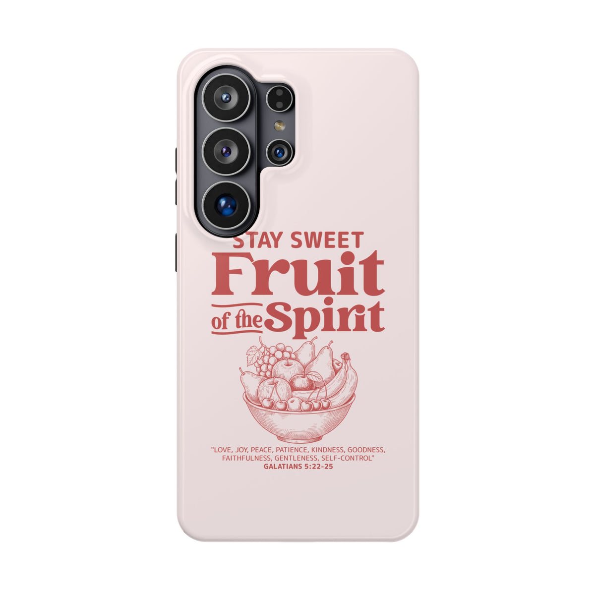 Fruit of the Spirit protective phone case for Samsung Galaxy S26 Ultra, glossy finish