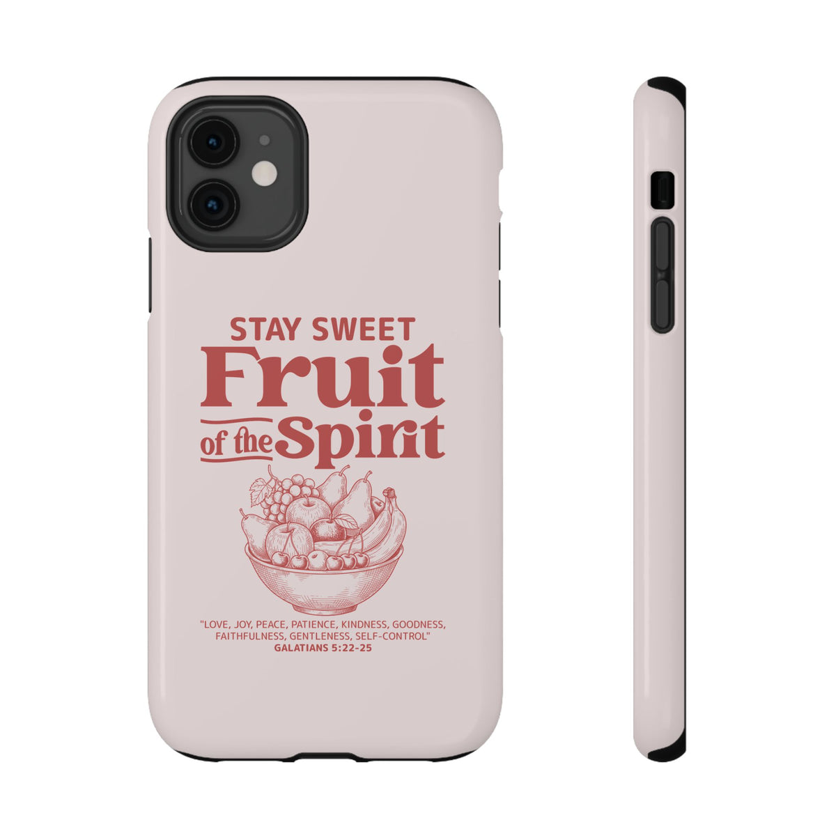 Fruit of the Spirit protective phone case for iPhone 11, glossy finish