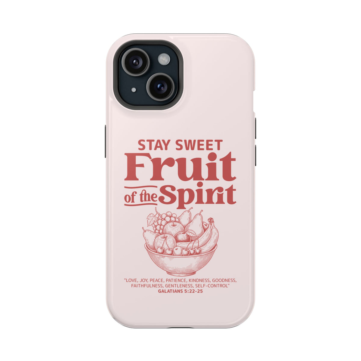 Fruit of the Spirit MagSafe case for iPhone 15, glossy finish