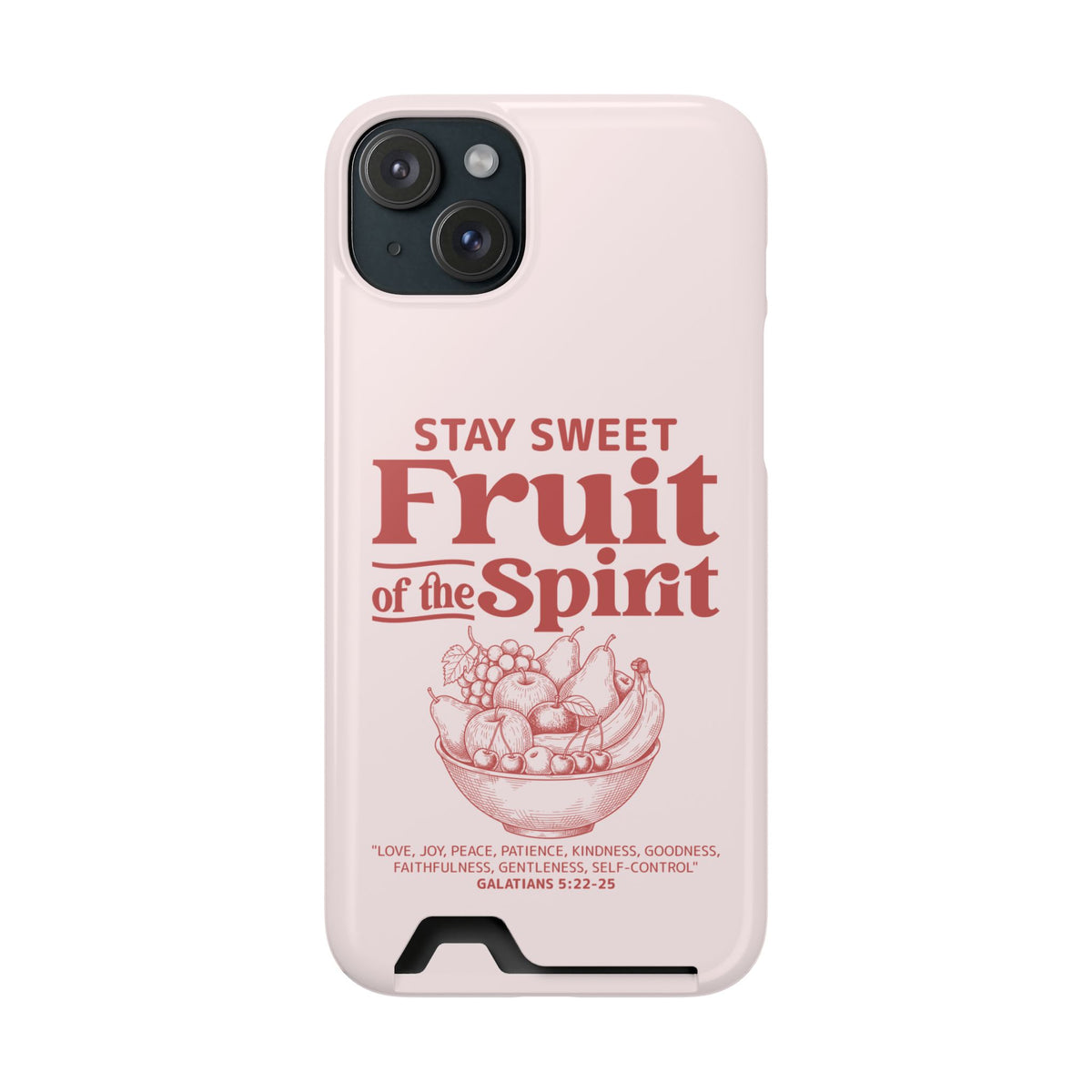Fruit of the Spirit phone case with card holder for iPhone 15 Plus, glossy finish