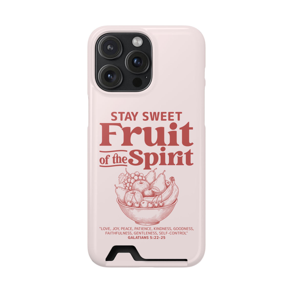 Fruit of the Spirit phone case with card holder for iPhone 15 Pro Max, glossy finish