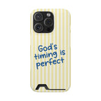 God's Timing phone case with card holder for iPhone 16 Pro, glossy finish