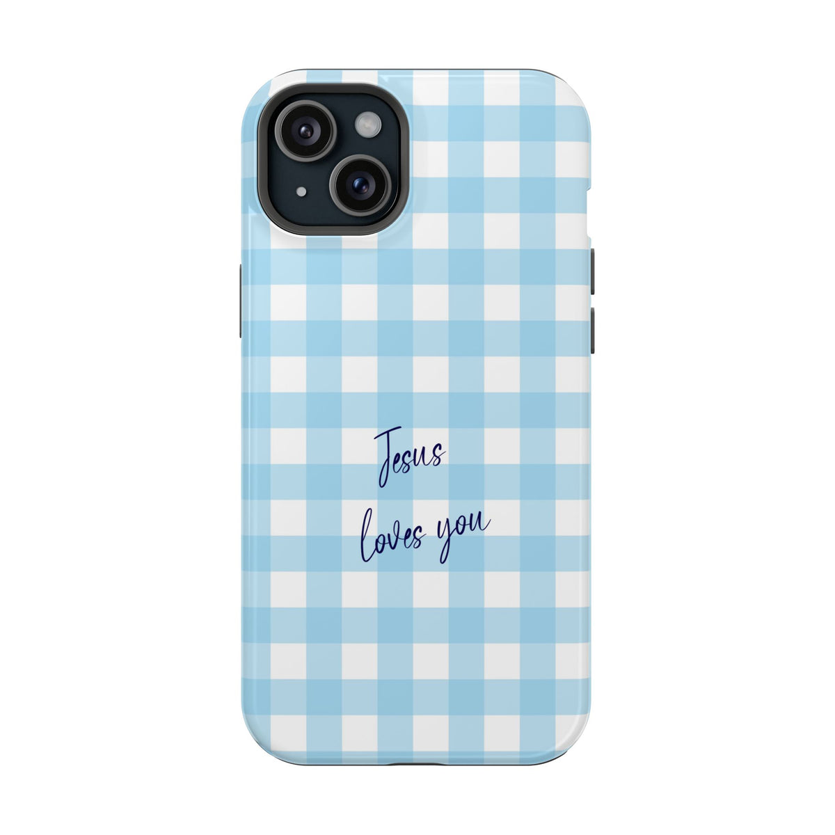 Jesus Loves You MagSafe case for iPhone 15 Plus, glossy finish