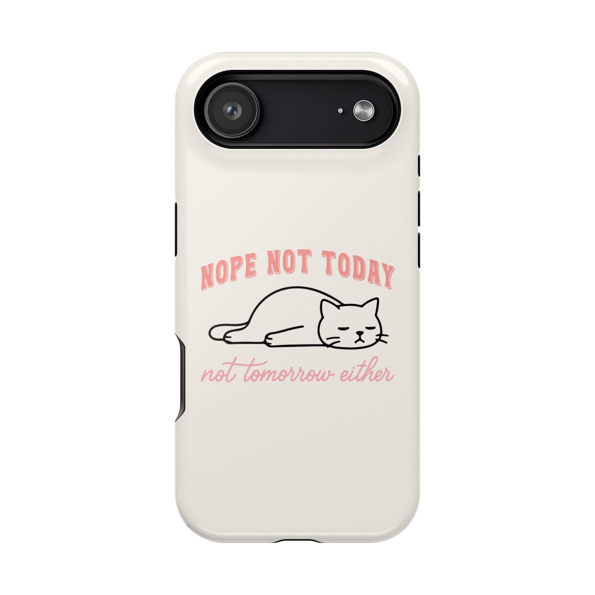 Nope Not Today MagSafe case for iPhone 17 Air, glossy finish
