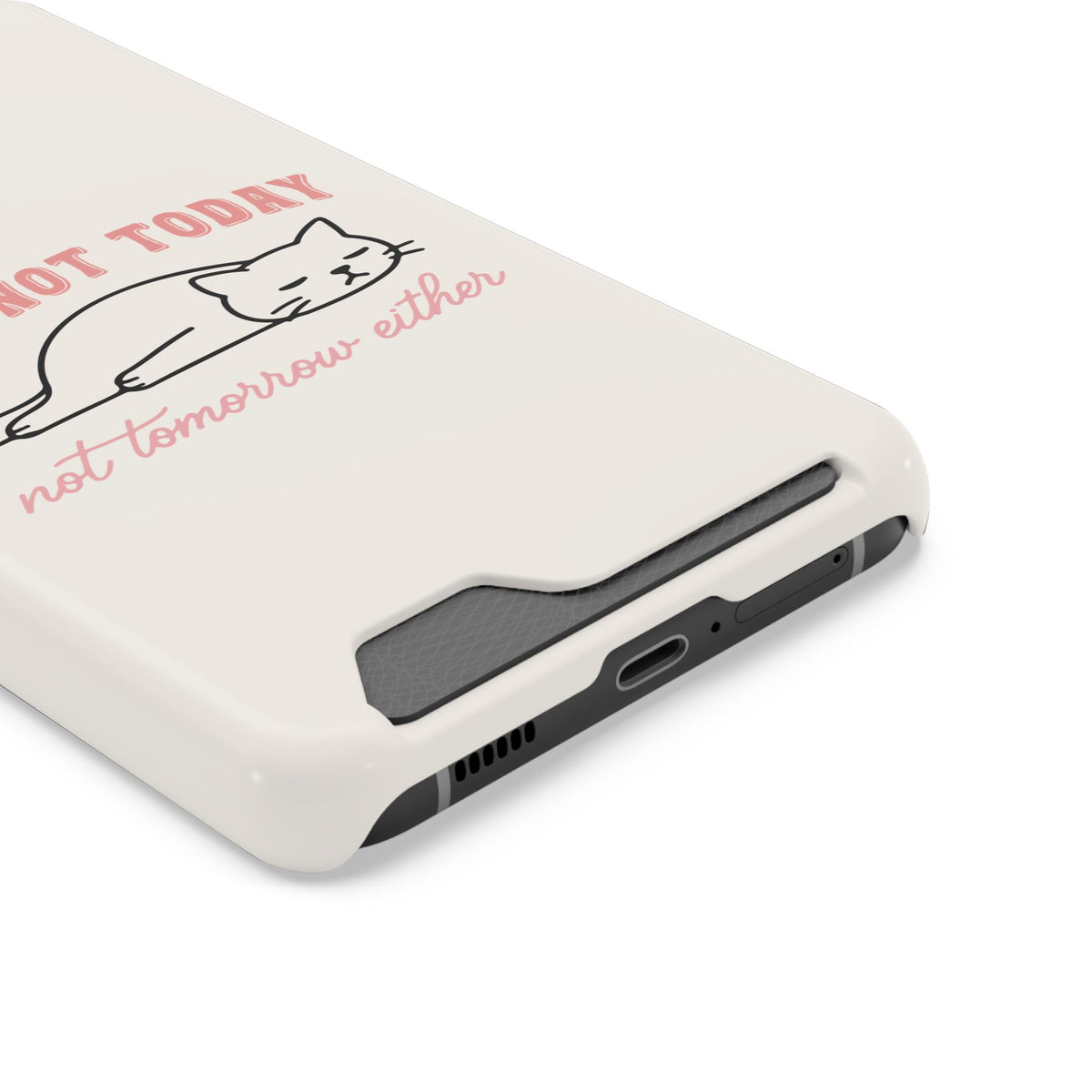 Nope Not Today phone case with card holder, close-up of the card slot
